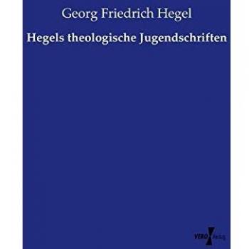 Hegels theologische Jugendschriften