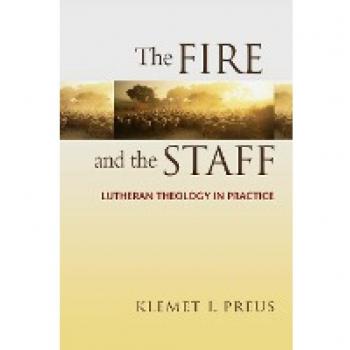 Preus, Klemet I: Fire and the Staff