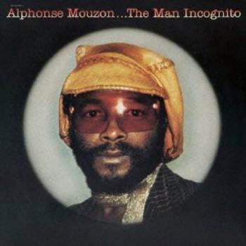 The Man Incognito – Alphonse Mouzon (Japanese Release 2013)