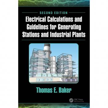 Electrical Calculations and Guidelines for Generating Stations and Industrial Plants