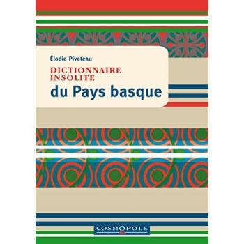 Dictionnaire insolite du Pays basque