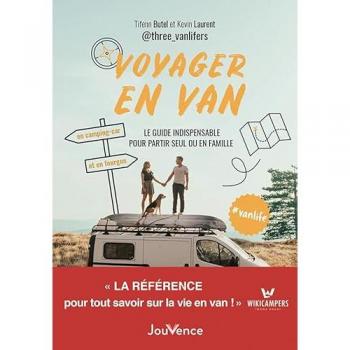 Tifenn Butel Voyager En Van: Le Guide Indispensable Pour Partir Seul Ou En Famille