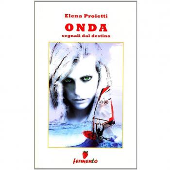 Onda. Segnali dal destino