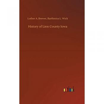 History of Linn County Iowa