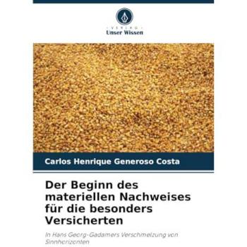 Generoso Costa, Carlos Henrique: Der Beginn des materiellen Nachweises für die besonders Versicherten