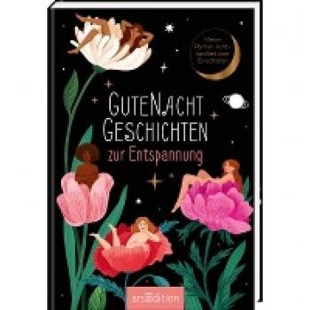 Gutenachtgeschichten Zur Entspannung: Kleine Portionen Achtsamkeit Zum Einschlafen   Kurze Geschichten Und Einschlaftipps Für Erwachsene