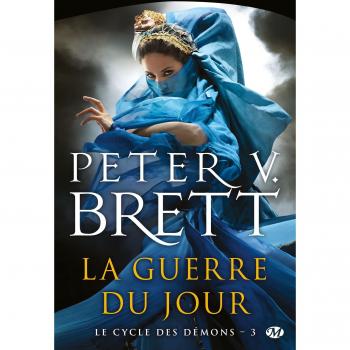 Le Cycle des Démons, T3 : la Guerre du Jour