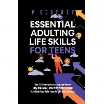 Essential Adulting Life Skills for Teens