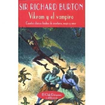 Vikram y el vampiro. Cuentos clásicos hindúes de aventuras, magia y amor