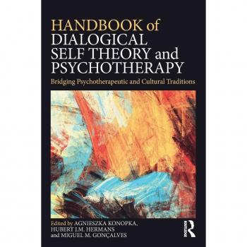 Handbook of Dialogical Self Theory and Psychotherapy