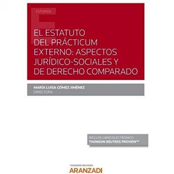 El Estatuto Del Prácticum Externo: Aspectos Jurídicos-Sociales Comparados