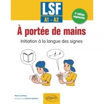 LSF. À portée de mains