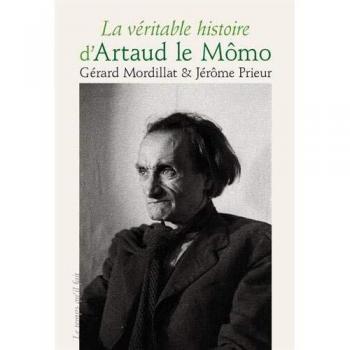 La véritable histoire d'Artaud le Mômo