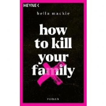 How to kill your family