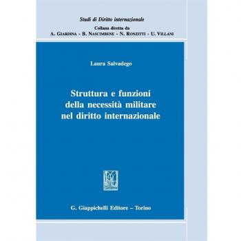 Struttura e funzioni della necessità militare nel diritto internazionale