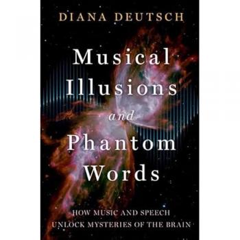 Diana Deutsch Musical Illusions and Phantom Words