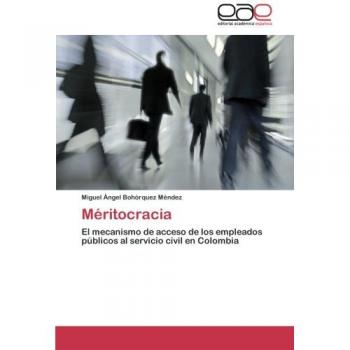 Méritocracia: El mecanismo de acceso de los empleados públicos al servicio civil en Colombia
