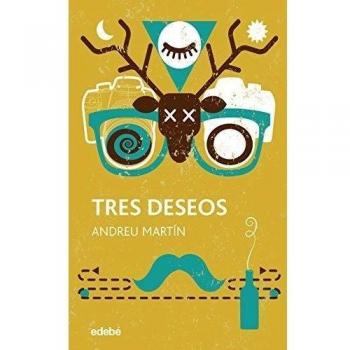 TRES DESEOS (CÓMO CONOCÍ AL GENIO)