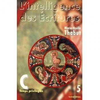 L'intelligence Des Ecritures