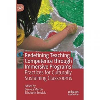 Redefining Teaching Competence through Immersive Programs: Practices for Culturally Sustaining Classrooms