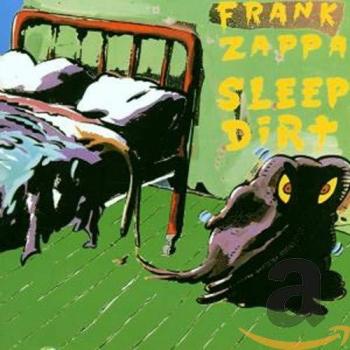 Frank Zappa “Sleep Dirt” – 1995 U.S. CD (Catalog #RCD10527)
