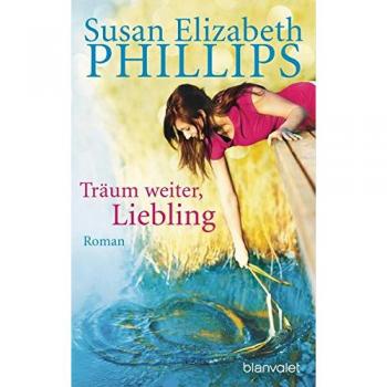 Träum weiter, Liebling: Roman
