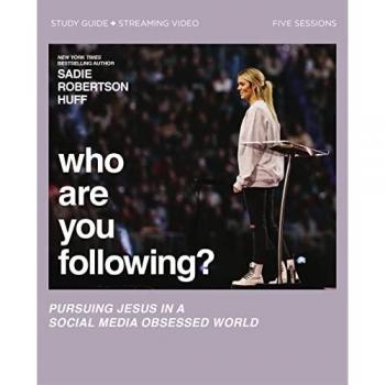 Who Are You Following? Bible Study Guide plus Streaming Video : Pursuing Jesus in a Social Media Obsessed World