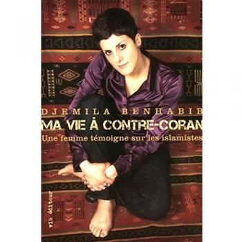 Ma vie à contre-Coran : Une femme témoigne sur les islamistes