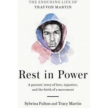 Rest in Power: The Enduring Life of Trayvon Martin, Sybrina Fulton & Tracy Marti