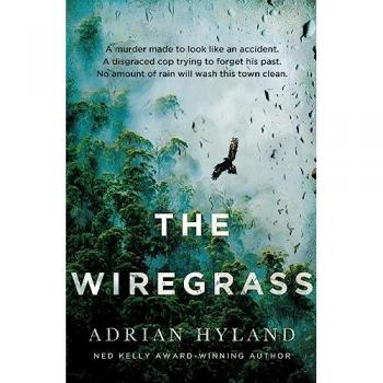 The Wiregrass by Adrian Hyland