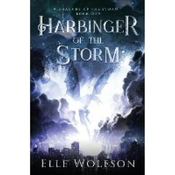 Harbinger of the Storm: Dragons of the Storm Book 1