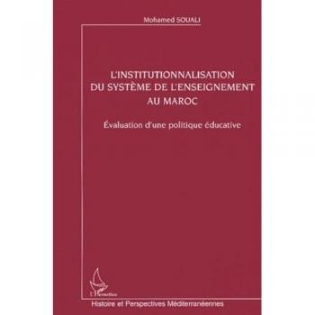 L'institutionnalisation du système de l'enseignement au Maroc