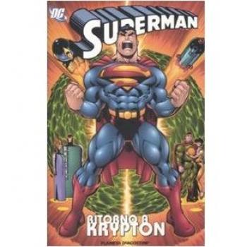Ritorno a Kripton. Superman