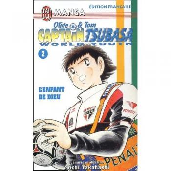 Captain Tsubasa World Youth Tome 2 : L'Enfant de Dieu (Manga