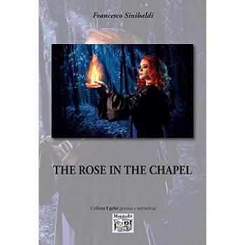 The rose in the chapel