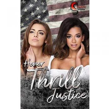 Honor, Thrill, Justice