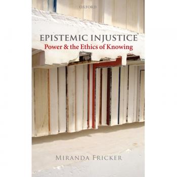 Epistemic Injustice
