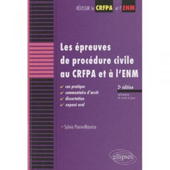 Sylvie Pierre-Maurice Les Épreuves De Procédure Civile Au Crfpa Et À L'Enm