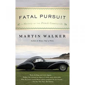 Fatal Pursuit: A Mystery of the French Countryside: 11