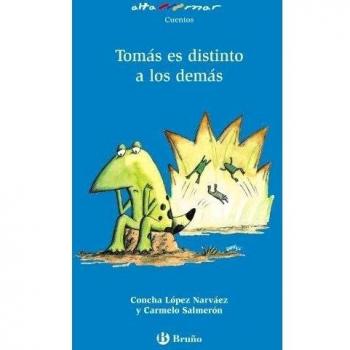 Tomas Es Distinto a Los Demas/ Thomas Is Different Than Everyone Else, Cuentos / Stories