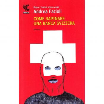 Come rapinare una banca svizzera