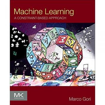 Machine Learning: A Constraint-Based Approach