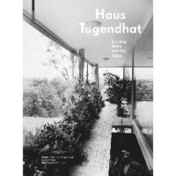Haus Tugendhat. Ludwig Mies van der Rohe