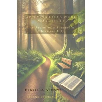 Applying Gods Word More Fully, Sachbücher von Edward Andrews