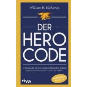 McRaven, William H.: Der Hero Code
