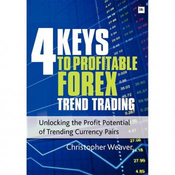 4 Keys to Profitable Forex Trend Trading