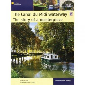 Le Canal du Midi, histoire d'un chef-d' uvre (Anglais)