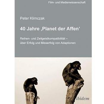 40 Jahre 'Planet der Affen': Reihen