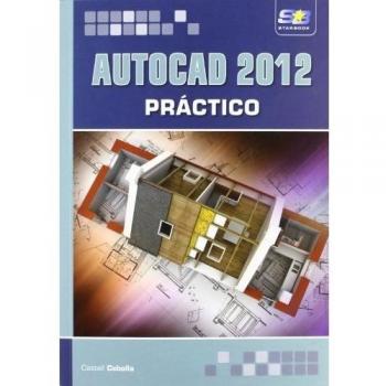 Autocad 2012 curso práctico.