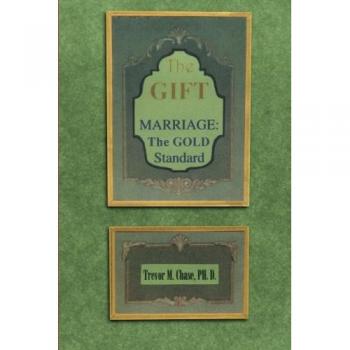 Chase, Trevor M.: The Gift